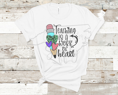 Teaching is a work of heart Sublimation Design, Teacher Sublimation Design, Teacher PNG